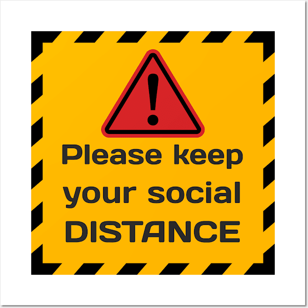 Please keep your social distance Wall Art by Jennifer